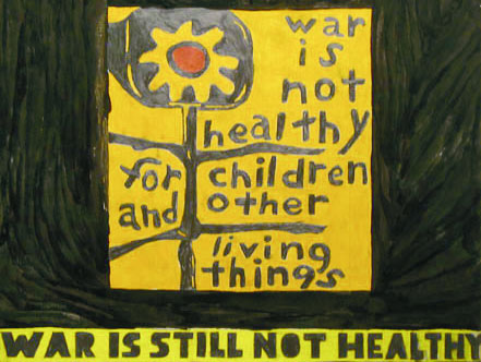 War Is Still Not Healthy After Lorraine Schneider 1969